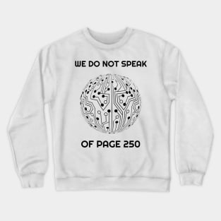 We Do Not Speak of Page 250 TShirt | Christmas Gift T-Shirt Crewneck Sweatshirt